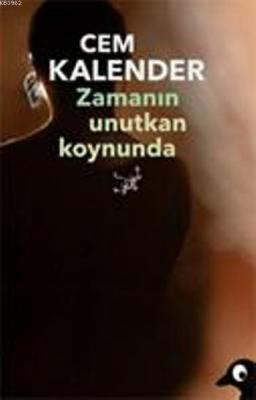 Zamanın Unutkan Koynunda