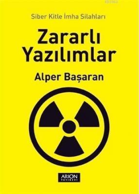 Zararlı Yazılımlar