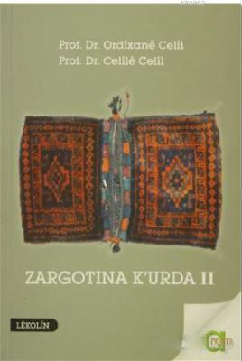 Zargotına K'urda 2. Cilt
