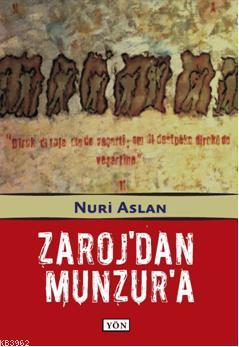 Zaroj'dan Munzur'a