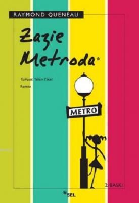 Zazie Metroda Raymond Queneau