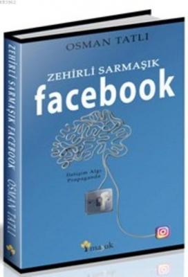 Zehirli Sarmaşık Facebook Osman Tatlı