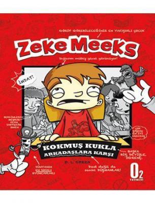 Zeke Meeks - Kokmuş Kukla Arkadaşlara Karşı D. L. Green