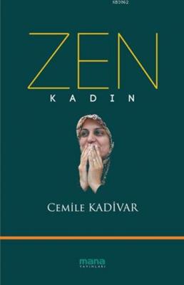 Zen - Kadın