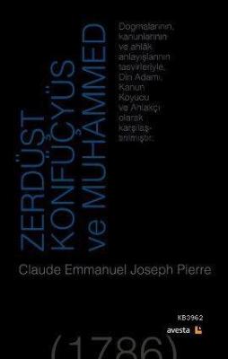 Zerdüşt, Konfüçyüs ve Muhammed