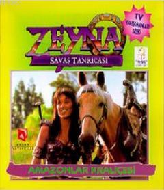 Zeyna Savaş Tanrıçası - Amazonlar Kraliçesi