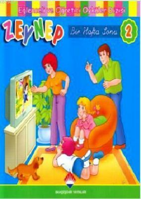 Zeynep 2 - Bir Hafta Sonu