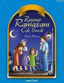 Zeynep Ramazanı Çok Sevdi Ahmet Mercan
