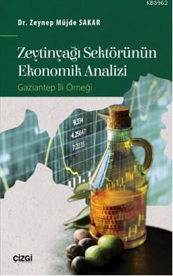 Zeytinyağı Sektörünün Ekonomik Analizi (Gaziantep İli Örneği) Zeynep M