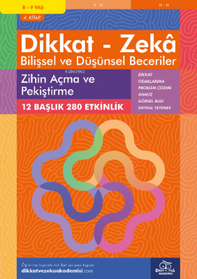 Zihin Açma ve Pekiştirme (8 - 9 Yaş 4.Kitap, 280 Etkinlik) / Dikkat - Zekâ &amp