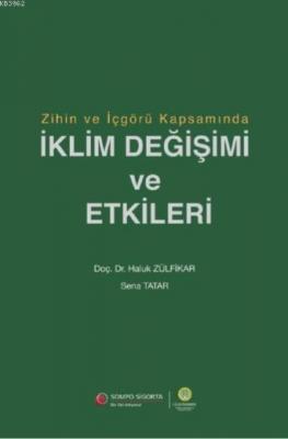 Zihin ve İçgörü Kapsamında İklim Değişimi ve Etkileri