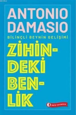 Zihindeki Benlik Bilinçli Beynin Gelişimi