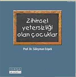 Zihinsel Yetersizliği Olan Çocuklar