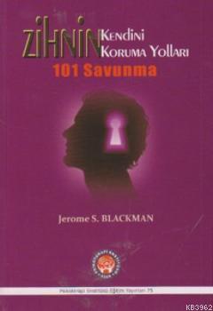 Zihnin Kendini Koruma Yolları