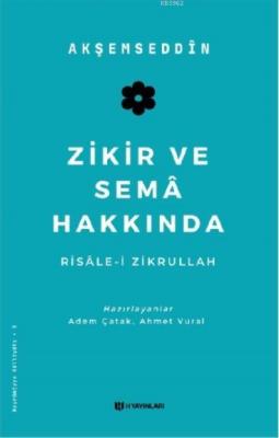 Zikir ve Sema Hakkında