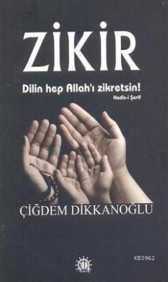 Zikir Çiğdem Dikkanoğlu