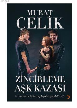 Zincirleme Aşk Kazası