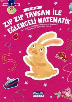 Zıp Zıp Tavşan ile Eğlenceli Matematik (36-48 ay) Hatice Esra Neccar