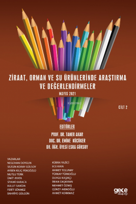 Ziraat, Orman Ve Su Ürünlerinde Araştırma Ve Değerlendirmeler Mayıs Cilt Ii