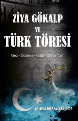 Ziya Gökalp ve Türk Töresi