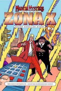 Zona-X Sayı: 3 - Özgür Hayaller Diyarı