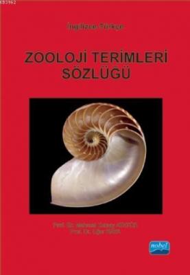 Zooloji Terimleri Sözlüğü Mehmet Kutsay Atatür Uğur Kaya Uğur Kaya Meh