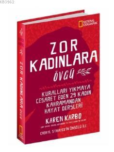 Zor Kadınlara Övgü