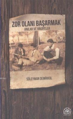 Zor Olanı Başarmak