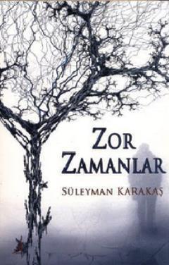 Zor Zamanlar
