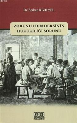 Zorunlu Din Dersinin Hukukiliği Sorunu