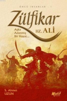 Zülfikar Hz.Ali Seyit Ahmet Uzun