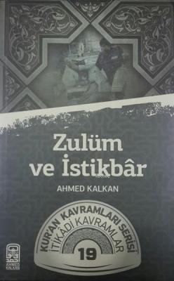 Zulüm ve İstikrar Ahmed Kalkan